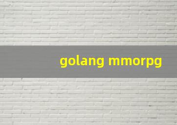 golang mmorpg